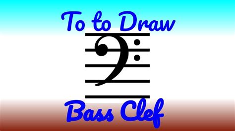 5 Music Theory How To Draw Bass Clef F Clef Youtube