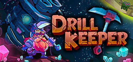 Drill Keeper on Steam