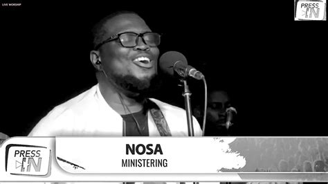 Live Worship Nosa Youtube