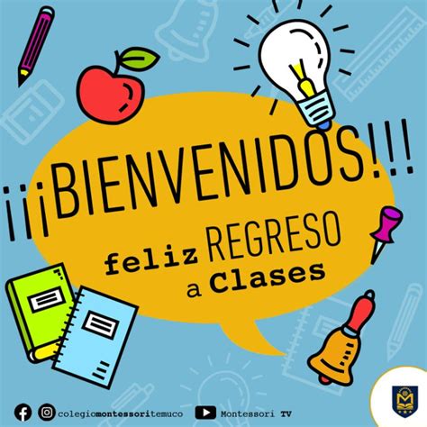 Feliz Regreso A Clases ¡bienvenidos Colegio Montessori De Temuco