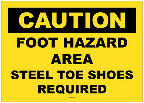 Caution Foot Hazard Area Steel Toe Shoes Required Sticker