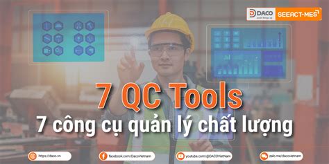 7 QC Tools 7 công cụ quản lý chất lượng trong sản xuất