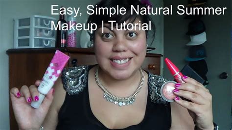 Easy Simple Natural Summer Makeup Tutorial Youtube