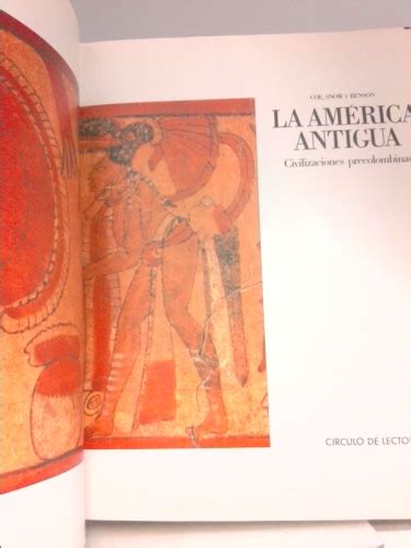 La America Antigua Civilizaciones Precolombinas By Unknown Very Good