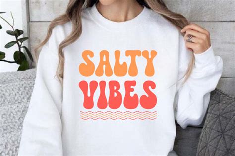 Salty Vibes Svg Graphic By Retro Svg Shirt Creative Fabrica