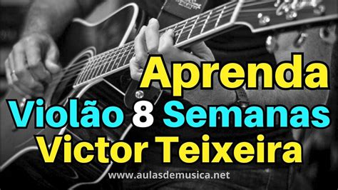 Aprenda Tocar Viol O Do Zero Em Apenas Semanas