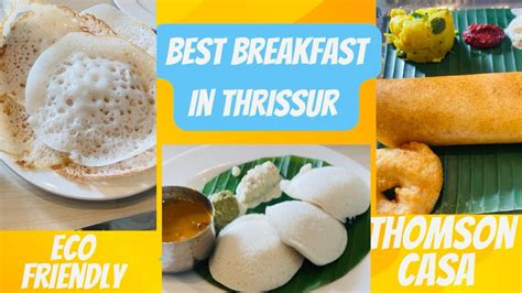 Best Breakfast Thrissur No More Brunch Affordable Price