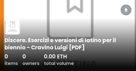 Discere Esercizi E Versioni Di Latino Per Il Biennio Cravino Luigi