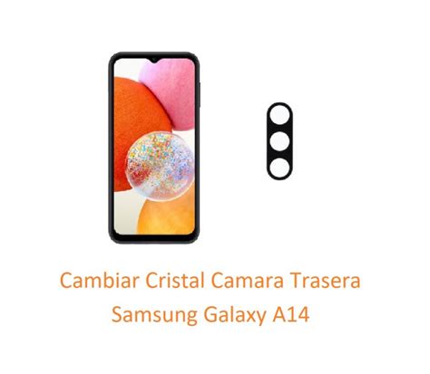 Cambiar Cristal Camara Trasera Samsung Galaxy A A F