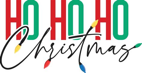 Ho Ho Ho - Christmas greeting typography, with lights, Holiday quotes ...