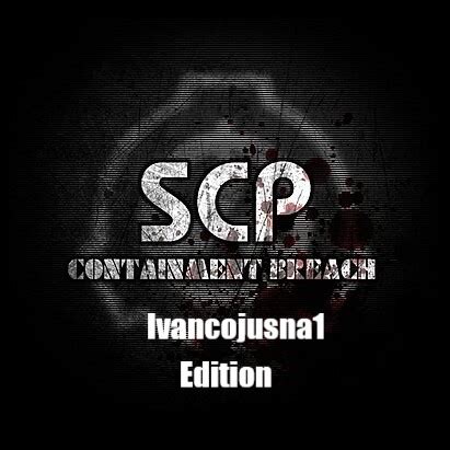 Scp Containment Breach Ivancojusna Edition New Scps Rooms Mod Moddb