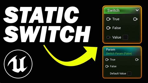 Static Switch Nodes Explained Unreal Engine Materials Youtube