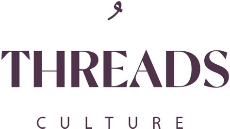 Threads Culture