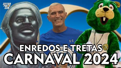 As Tretas E Os Enredos Nas Escolas De Samba Para O Carnaval