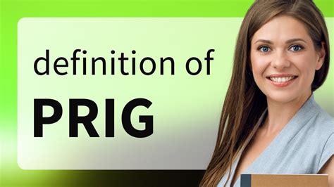 Prig What Is Prig Definition Youtube