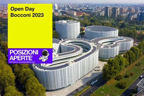 Open Day Bocconi 2023 Posizioni Aperte