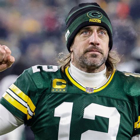 Dont Be Afraid To Say What You Really Want Aaron Rodgers Ex