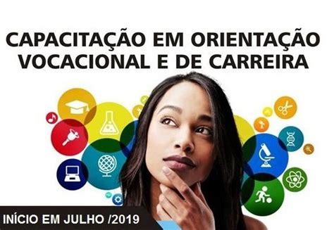 Curso De Capacita O Em Orienta O Vocacional E De Carreira Em Feira De