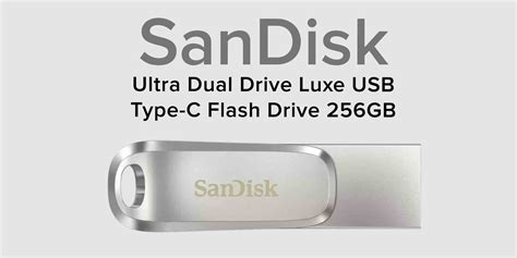 Sandisk Ultra Dual Drive Luxe USB type-c 256GB , USB 400 MB/S 256 GB ...