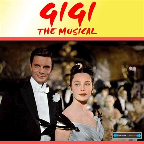 Gigi The Musical Songs Download - Free Online Songs @ JioSaavn