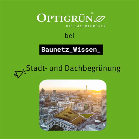 Optigrün bei Baunetz Wissen