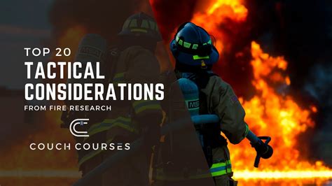 Top Tacticalconsiderations Fromfirefighter Research Couch Courses