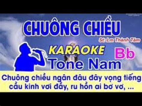 Chuông Chiều Karaoke Tone Nam St Lm Thành Tâm Chuông chiều ngân đâu đây