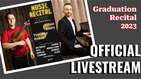 Graduation Recital Live Stream Youtube