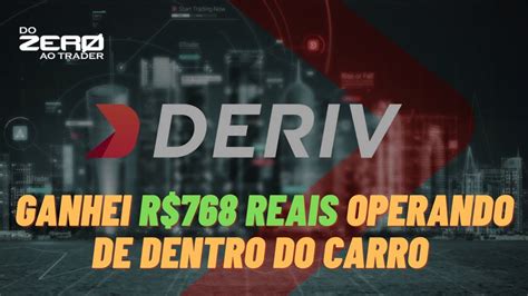 App Deriv Ganhei R Reais De Dentro Do Carro Em Minutos Youtube