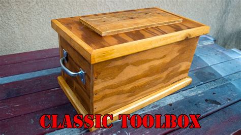 How To Build A Classic Wooden Toolbox From Reclaimed Lumber Youtube