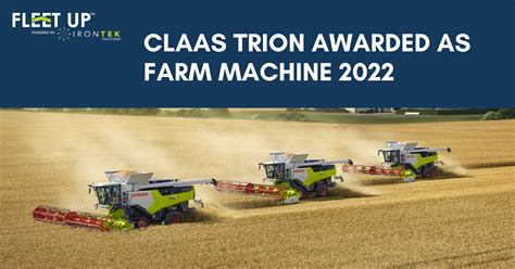 CLAAS TRION Awarded As FARM MACHINE 2022 FleetNow