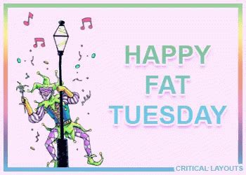 Happy Fat Tuesday