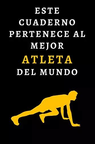 Este Cuaderno Pertenece Al Mejor Atleta Del Mundo Ideal Par Envío gratis