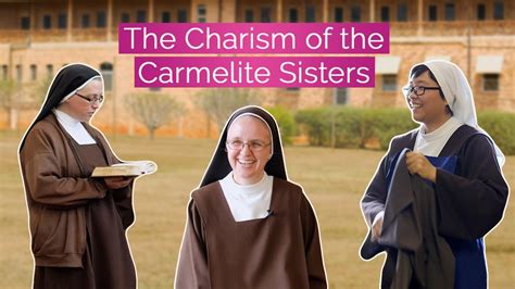 The Charism Of The Carmelite Sisters YouTube