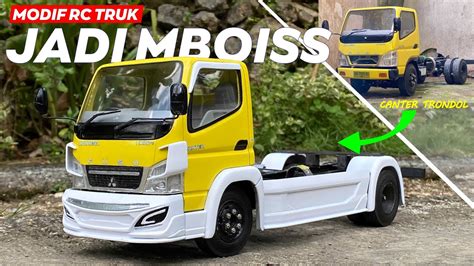 Modif Rc Truk Canter Trondol Jadi Mboiss Pakai Bemper Patriot Youtube