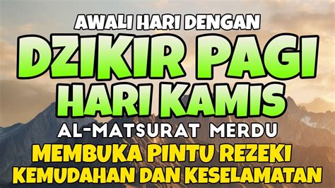 Dzikir Pagi Sesuai Sunnah Doa Pagi Pembuka Rezeki Berlimpah Mustajab