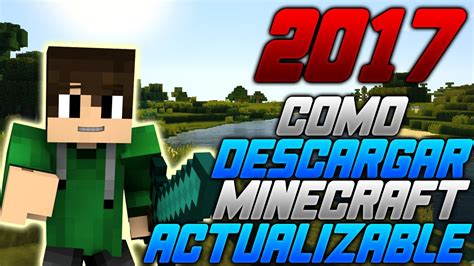 Como Descargar Minecraft Actualizable En Espa Ol Pc Jatutospc