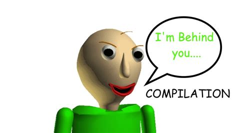 Baldis Basics Im Behind You Meme Compilation Youtube