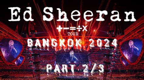 Ed Sheeran ÷ X Mathematics Tour 4k Full Concert Part 23 Live