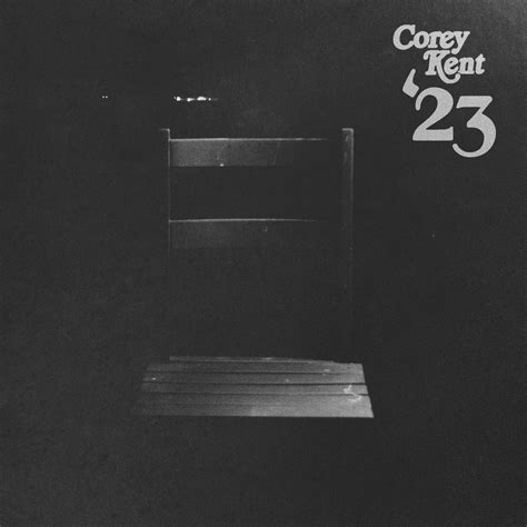 23 Album By Corey Kent Apple Music