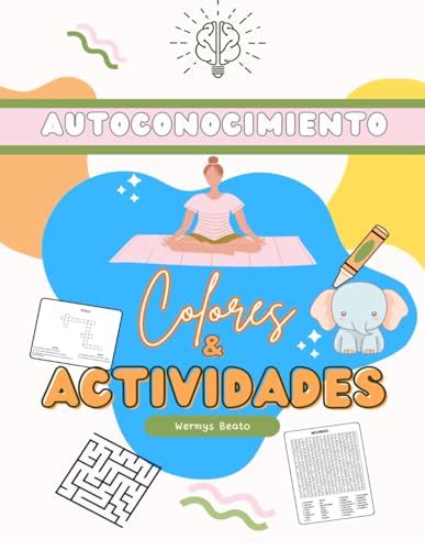 Libro De Actividades Y Para Colorear Autoconocimiento Colores