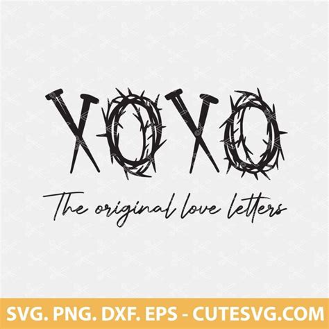 Easter Svg Xoxo The Original Love Letters Svg Cut File