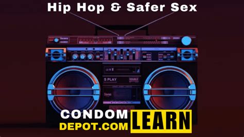 Hip Hop Songs Spearheading The Subject Of Safer Sex