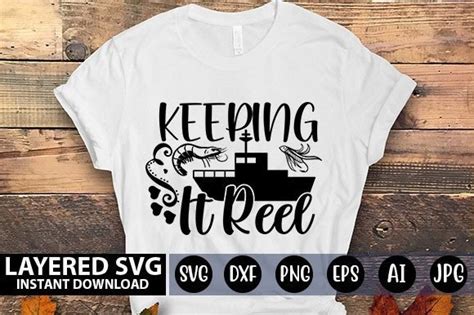 Keeping It Reel Svg Design Graphic By Craftart Creative Fabrica