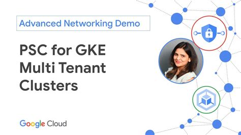 Private Service Connect Psc For Gke Multi Tenant Clusters Demo Youtube