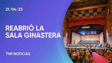 Reabre La Sala Ginastera Del Teatro Argentino De La Plata YouTube