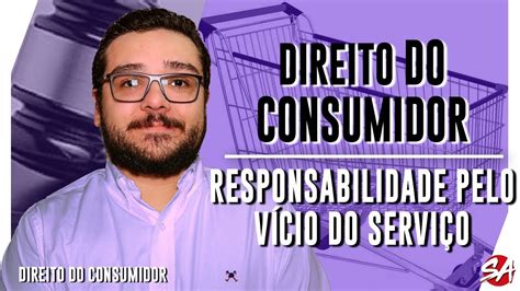 Responsabilidade Pelo V Cio Do Servi O Aula Youtube