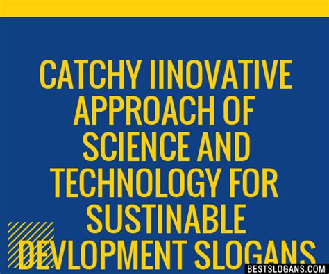 100 Catchy Iinovative Approach Of Science And Technology For