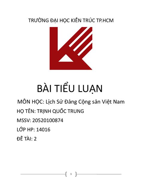 LSĐ 14016 Trịnh Quốc Trung TR NG Đ I H C KIẾẾN TRÚC TPƯỜ Ạ Ọ BÀI TI U