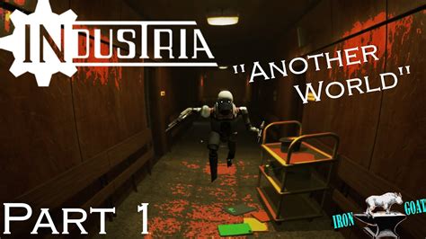 INDUSTRIA Part 1 Gameplay Walkthrough YouTube